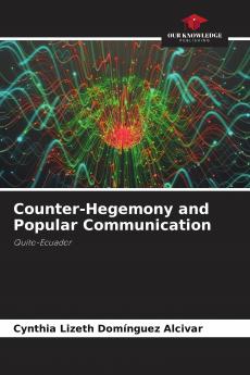 Counter-Hegemony and Popular Communication