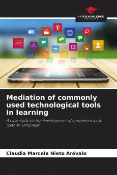 Mediation of commonly used technological tools in learning