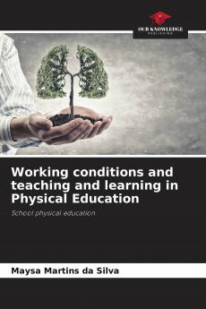 Working conditions and teaching and learning in Physical Education