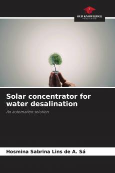 Solar concentrator for water desalination