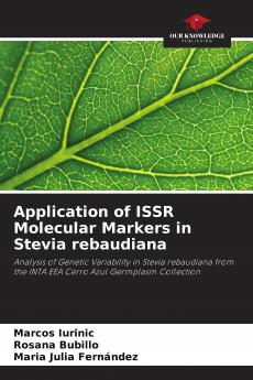 Application of ISSR Molecular Markers in Stevia rebaudiana