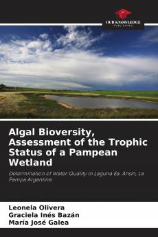 Algal Bioversity Assessment of the Trophic Status of a Pampean Wetland