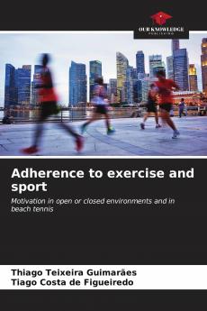 Adherence to exercise and sport