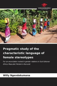 Pragmatic study of the characteristic language of female stereotypes