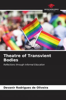 Theatre of Transvient Bodies