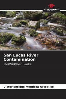 San Lucas River Contamination