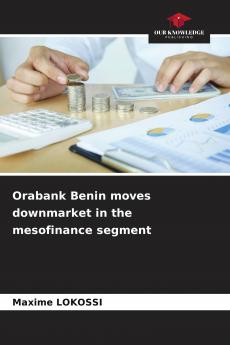 Orabank Benin moves downmarket in the mesofinance segment