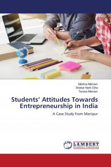 Students��� Attitudes Towards Entrepreneurship in India