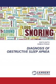 DIAGNOSIS OF OBSTRUCTIVE SLEEP APNEA