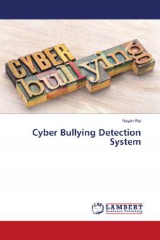 Cyber Bullying Detection System