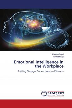 Emotional Intelligence in the Workplace