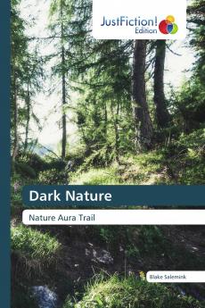 Dark Nature