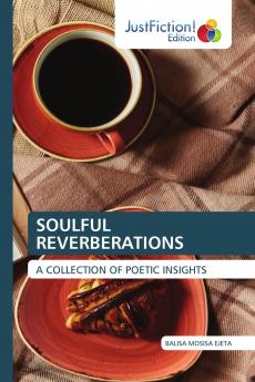 SOULFUL REVERBERATIONS