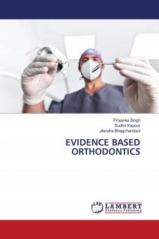 EVIDENCE BASED ORTHODONTICS