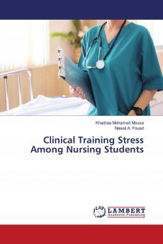 Clinical Training Stress Among Nursing Students