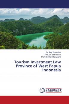 Tourism Investment Law Province of West Papua Indonesia