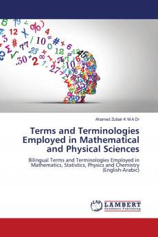 Terms and Terminologies Employed in Mathematical and Physical Sciences