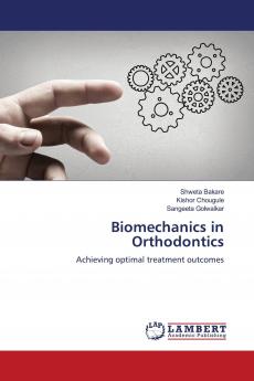 Biomechanics in Orthodontics