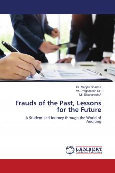 Frauds of the Past Lessons for the Future