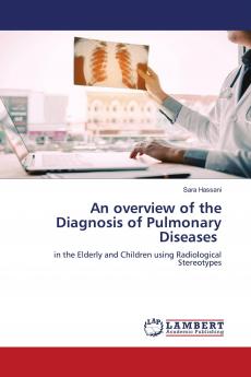 An overview of the Diagnosis of Pulmonary Diseases
