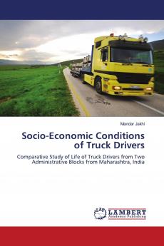 Socio-Economic Conditions of Truck Drivers