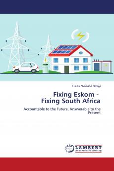 Fixing Eskom - Fixing South Africa