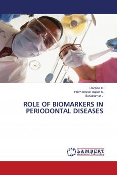 ROLE OF BIOMARKERS IN PERIODONTAL DISEASES