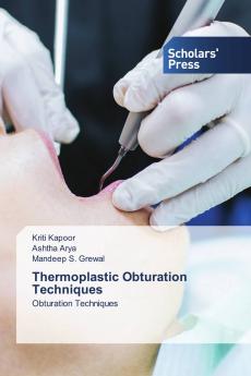 Thermoplastic Obturation Techniques