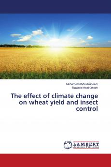 The effect of climate change on wheat yield and insect control