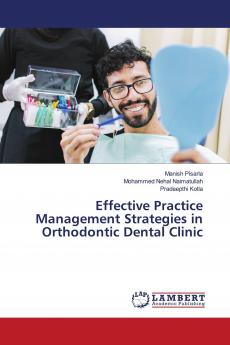 Effective practice management strategies in orthodonyic Dental clinic