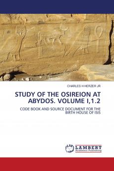 STUDY OF THE OSIREION AT ABYDOS. VOLUME I1.2
