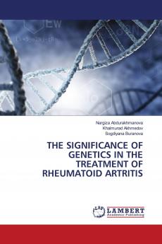 THE SIGNIFICANCE OF GENETICS IN THE TREATMENT OF RHEUMATOID ARTRITIS