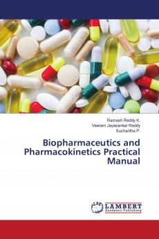 Biopharmaceutics and Pharmacokinetics Practical Manual