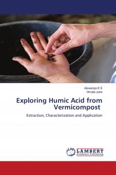 Exploring Humic Acid from Vermicompost