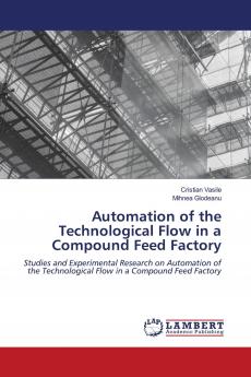 Automation of the Technological Flow in a Compound Feed Factory