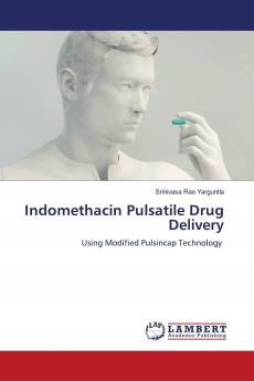 Indomethacin Pulsatile Drug Delivery