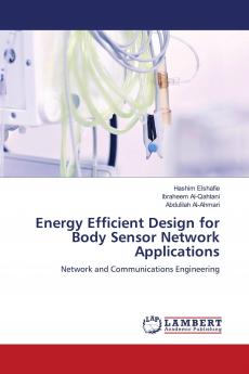 Energy Efficient Design for Body Sensor Network Applications