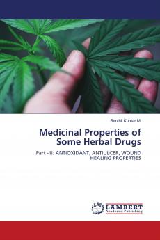 Medicinal Properties of Some Herbal Drugs