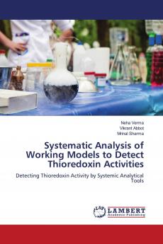 Systematic Analysis of Working Models to Detect Thioredoxin Activities
