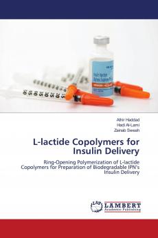 L-lactide Copolymers for Insulin Delivery
