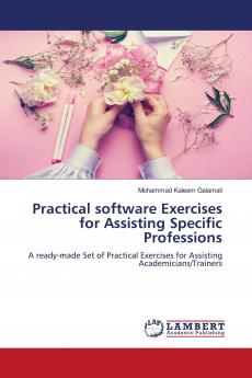 Practical software Exercises for Assisting Specific Professions