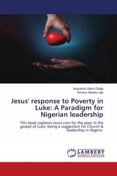 Jesus' response to Poverty in Luke