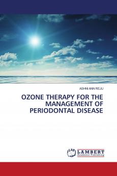 OZONE THERAPY FOR THE MANAGEMENT OF PERIODONTAL DISEASE