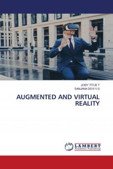 AUGMENTED AND VIRTUAL REALITY