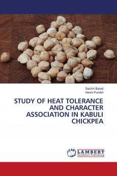 STUDY OF HEAT TOLERANCE AND CHARACTER ASSOCIATION IN KABULI CHICKPEA