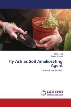 Fly Ash as Soil Ameliorating Agent