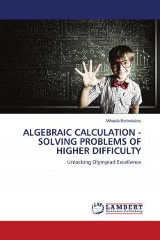 ALGEBRAIC CALCULATION - SOLVING PROBLEMS OF HIGHER DIFFICULTY