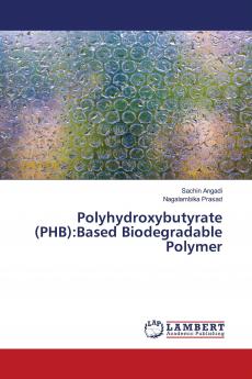 Polyhydroxybutyrate (PHB)