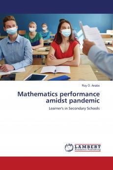 Mathematics performance amidst pandemic