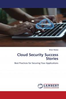 Cloud Security Success Stories